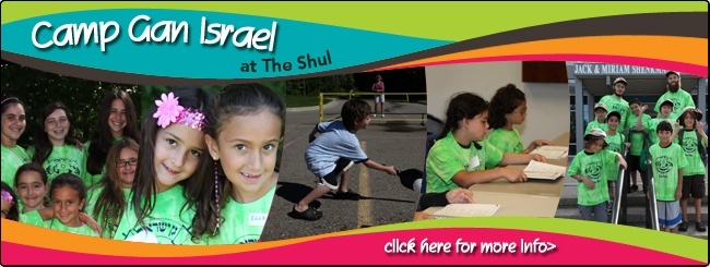 Camp Gan Israel with The Shul | Register your child today!